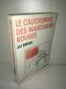 Liu Binyan LE CAUCHEMAR DES MANDARINS ROUGES éd Gallimard Nrf CHINE. Binyan Liu