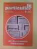Le Particulier n 637 Numéro Spécial Novembre 1982. 