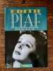 Ses plus belles chansons l'histoire de sa vie Volume 2. Edith Piaf