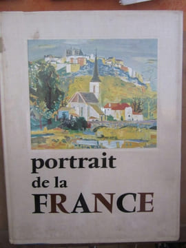 Portrait de la France par André chamson Horizons de France. CHAMSON ANDRE