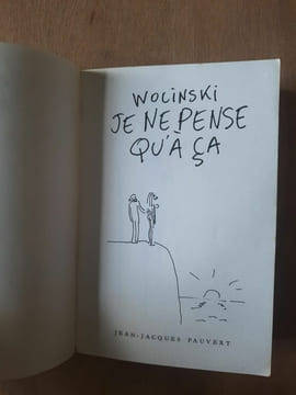 Wolinski Jene Pense qu'àça. Wolinski