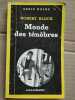 Robert Bloch Monde des Ténèbres Série Noire Nº1584 gallimard 1983. Bloch Robert