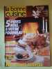 La bonne cuisine Nº85 Janvier 1989. 