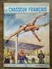 Le Chasseur Français Nº 725 Juillet 1957. 
