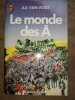 A e Van Vogt Le monde des A J'ai lu. 