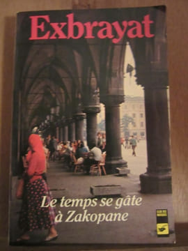 exbrayat Le temps se gâte à zakopane Club des Masques n92. Exbrayat