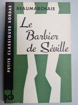 Beaumarchais Le Barbier de Séville Petits Classiques. Beaumarchais