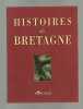 anthologie HISTOIRES DE BRETAGNE Hugo Apollinaire Le Braz Max jacob. 