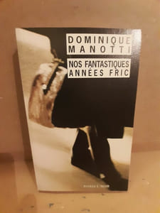 Nos fantastiques années fric rivagesnoir