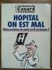 Les Dossiers du Canard enchaîné Nº 87 Hôpital on est mal Avril 2003. 
