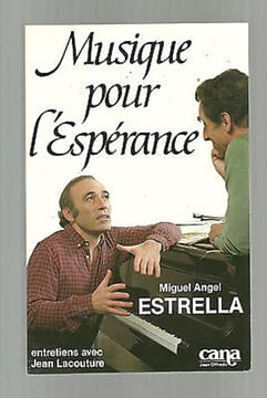 Miguel Jean ESTRELLA Jean Lacouture Musique pour l' Espérance. Lacouture Jean