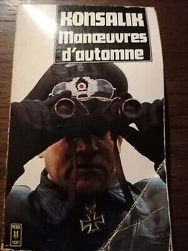 Heinz g Konsalik Manoeuvres d'automne. Heinz Konsalik