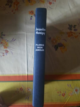 Jacqueline Monsigny floris Mon Amour France loisirs. Monsigny Jacqueline