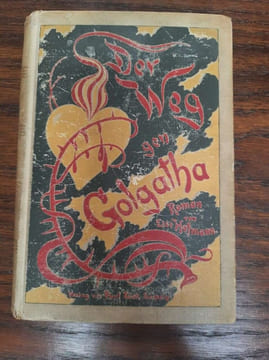 Der Weg Gen Golgatha Leipzig. Else Hoffmann