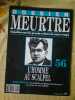 Dossier meurtresur Les Grands Crimes de Notre temps N&ordm;56 - L'Homme Au Scalpel. 