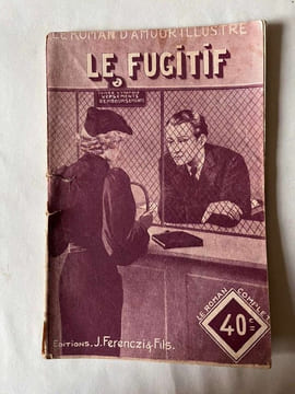 Le fugitif éditions Ferenczi et Fils. Marthe Doranne