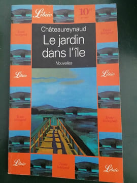 georges olivier Châteaureynaud Le jardin dans l'île. undefined