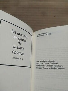 Bernard Michal Les grandes énigmes de la belle époque Dossier Nº 2 1971