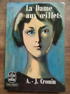 a j Cronin La Dame aux oeillets. Cronin