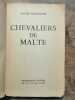 Chevaliers de Malte flammarion. Roger Peyrefitte