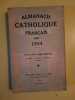 Almanach Catholique Français pour Librairie. 