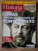 Historia Nº 665 Dumas La Veritable Histoire de 2002. 
