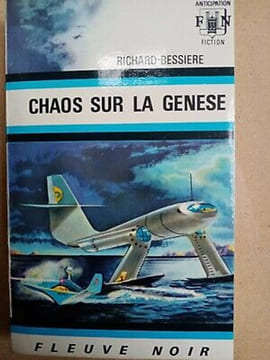 Richard Bessiere Chaos Sur La Genese. undefined