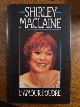 L'amour foudre France loisirs. Shirley MacLaine