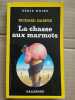 Richard Harper La chasse aux marmots Série Noire Nº 2221 gallimard 1990. 