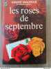 Les roses de septembre André Maurois 1972 J'ai lu. ANDRE MAUROIS