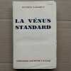 La Vénus Standard Librairie Arthème fayard. Maurice Larrouy