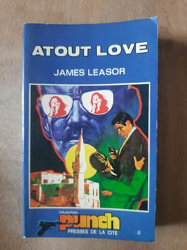 Atout Love Presses de la cité. JAMES LEASOR