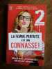 a s et m a Girard La femme parfait est une conasse 2 J'ai lu. 