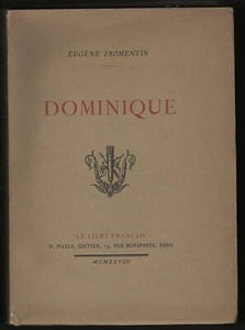 Eugène Fromentin DOMINIQUE h Piazza numéroté Le Livre Francais
