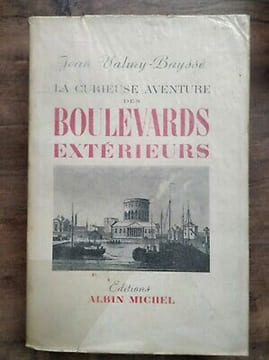 Jean Valmy La Curieuse Aventure des Boulevards Extérieurs. undefined