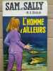m g Braun Sam et Sally L'homme d'ailleurs. 