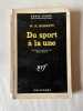 w r burnett Du sport à la une Gallimard. 