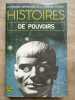 Histoires de Pouvoirs. 