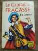 Th&eacute;ophile Gautier Le Capitaine Fracasse Librairie charpentier. Gautier Theophile