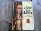 La reine folle d'amour. Janine Villars