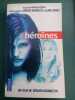 Héroïnes. Nathalie Azoulay