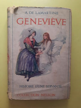 a de Lamartine - Geneviève Histoire d'une Servante Collection Nelson. Lamartine Geneviève