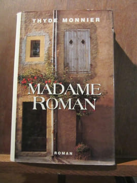 Thyde monnier Madame roman France Loisirs. Monnier Thyde