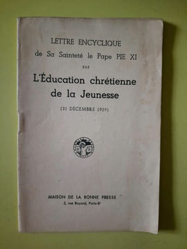 Lettre Encyclique de Pape Pie XI l'éducation Chrétienne de la Jeunesse. undefined