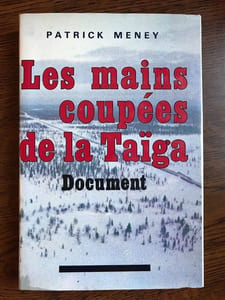 Les mains coupées de la Taiga 1984