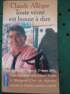 Toute la vérité est bonne à dire 092001. Claude Allègre
