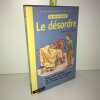 LE DESORDRE la vie de famille enfants 0 à 7 ans. Emmanuelle Rigon