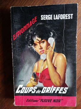 Coups de griffes. Serge LAFOREST