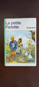 La petite Fadette Bibliothèque verte. George Sand