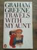 Graham Greene Travels with My Aunt. Greene Graham